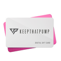Keepthatpump Gift Card